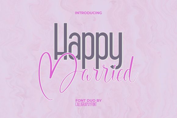 Happy Married Font: A Stylish Pairing for Business Branding