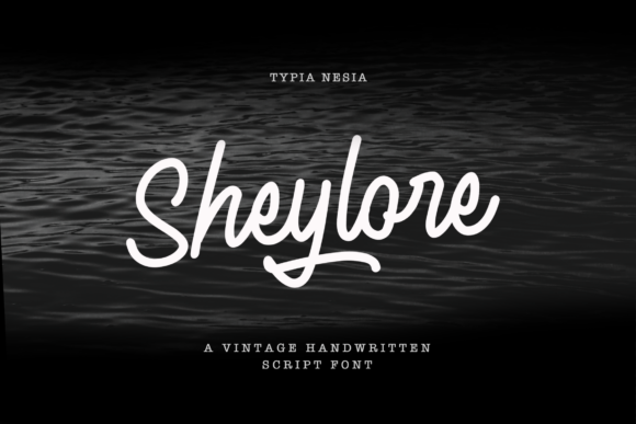 Sheylore: A Handwritten Font for Modern Campaigns
